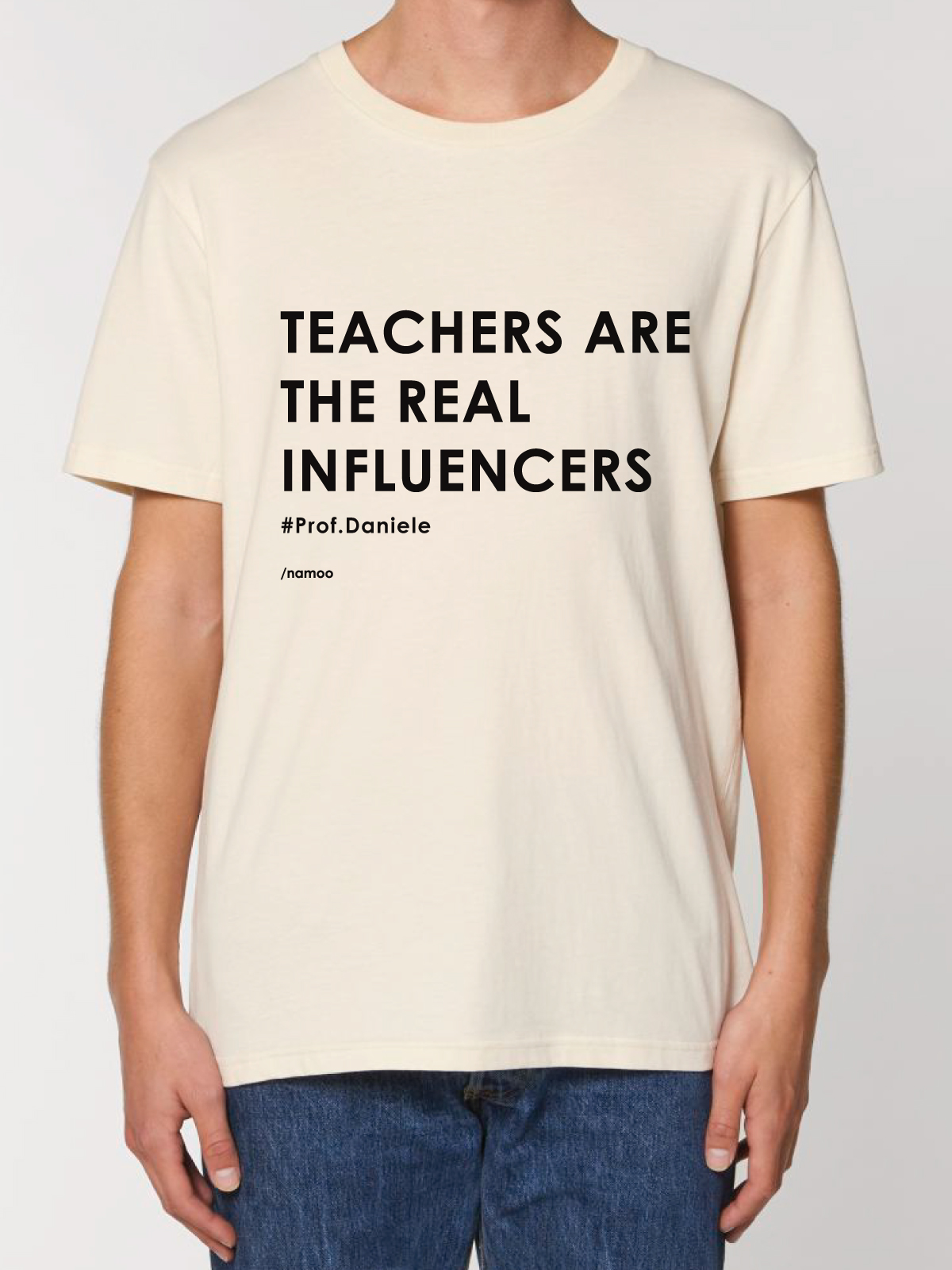 T-shirt Teachers are the real influencers